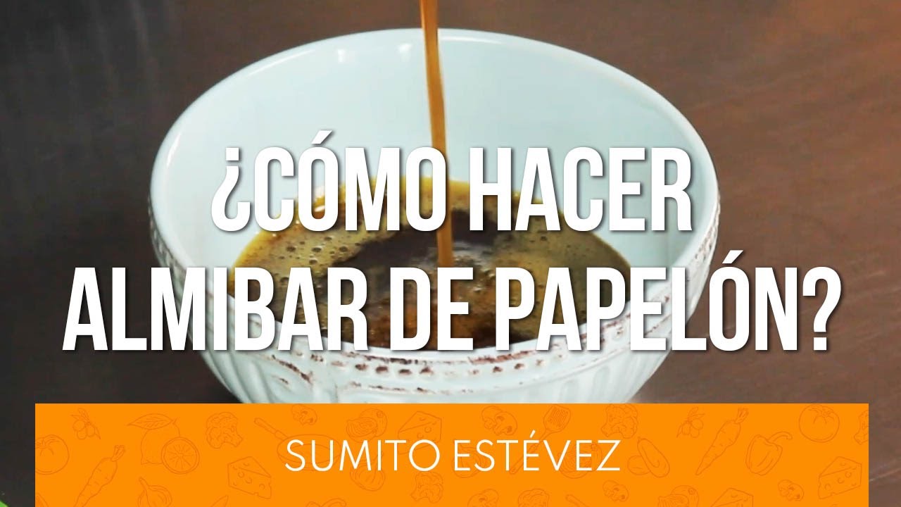 ¿CÓMO HACER ALMIBAR DE PAPELÓN? | @Sumito Estévez