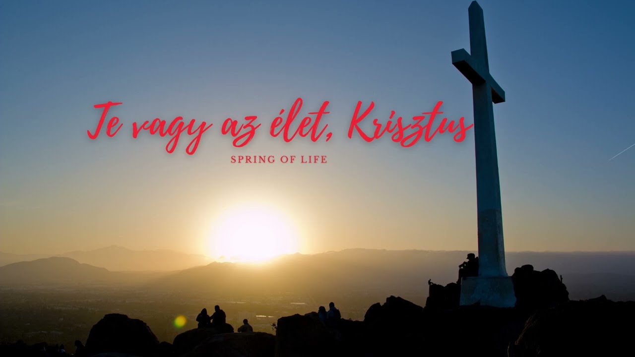 Te vagy az élet Krisztus - Hit Park 2001