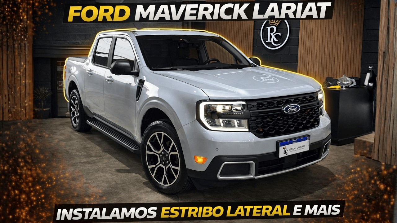 FORD MAVERICK 2025 2026 Lariat Instalamos Estribo Lateral Tapete de Caçamba Desbloqueio Multimídia
