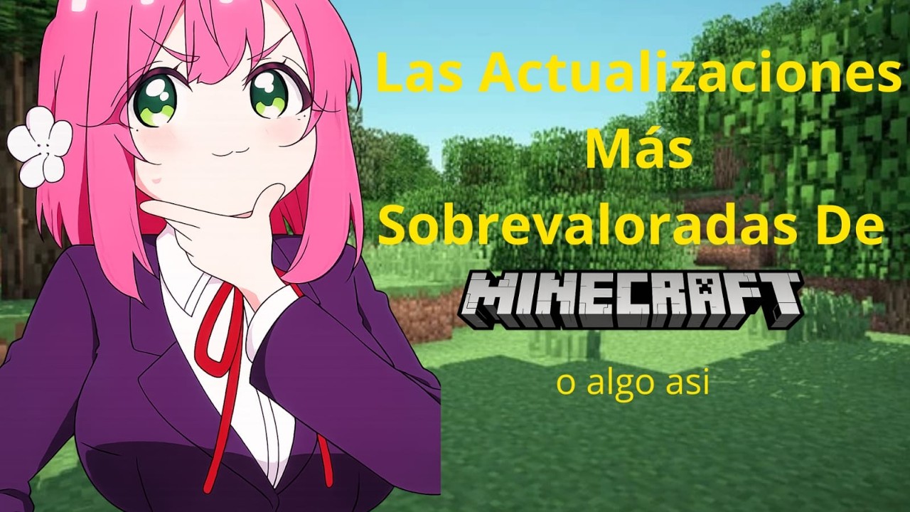 Las Actualizaciones Mas Sobrevaloradas De Minecraft (O Algo asi)