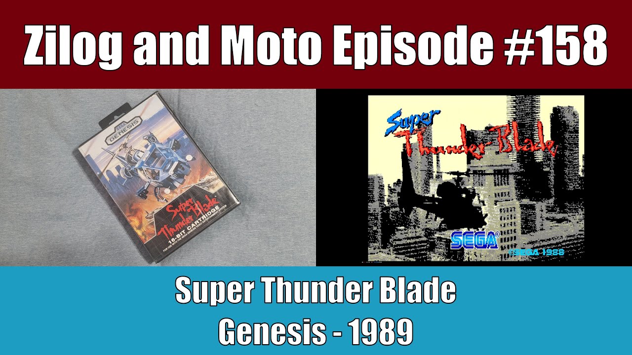 Super Thunder Blade (Sega Genesis) - Zilog and Moto #158
