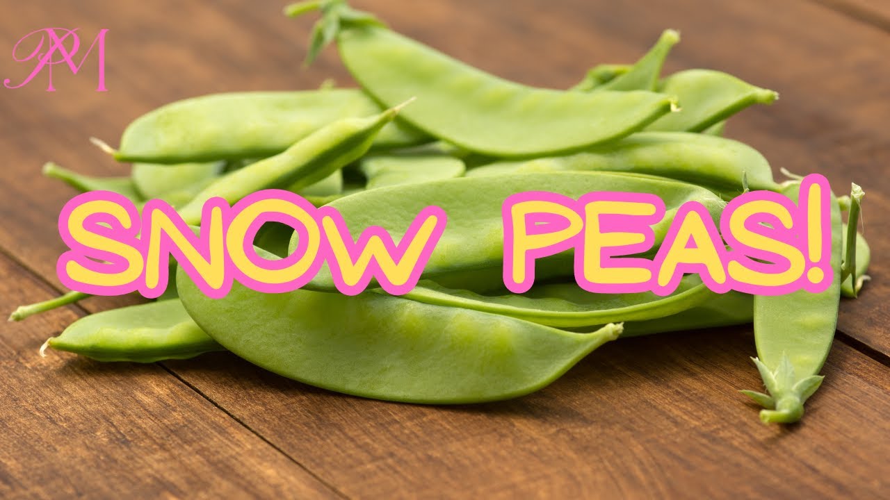 Health Benefits of Snow Peas!
