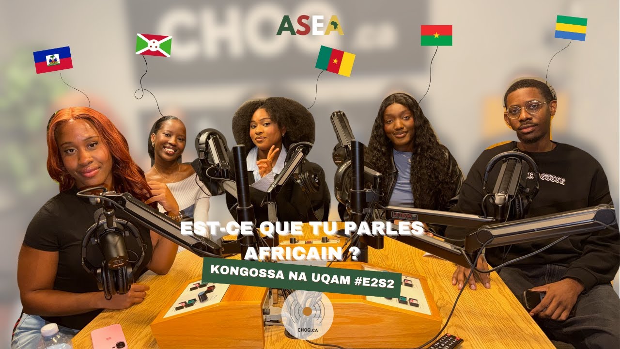 Est-ce que tu parles africain…? | KONGOSSA NA UQAM ÉP 2 SAISON 2