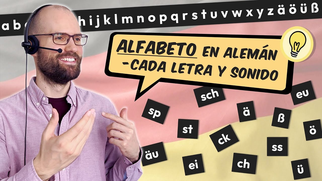 El Alfabeto en Alemán: Pronunciación CORRECTA de cada Letra y Sonido | Clase Completa A1 - C1