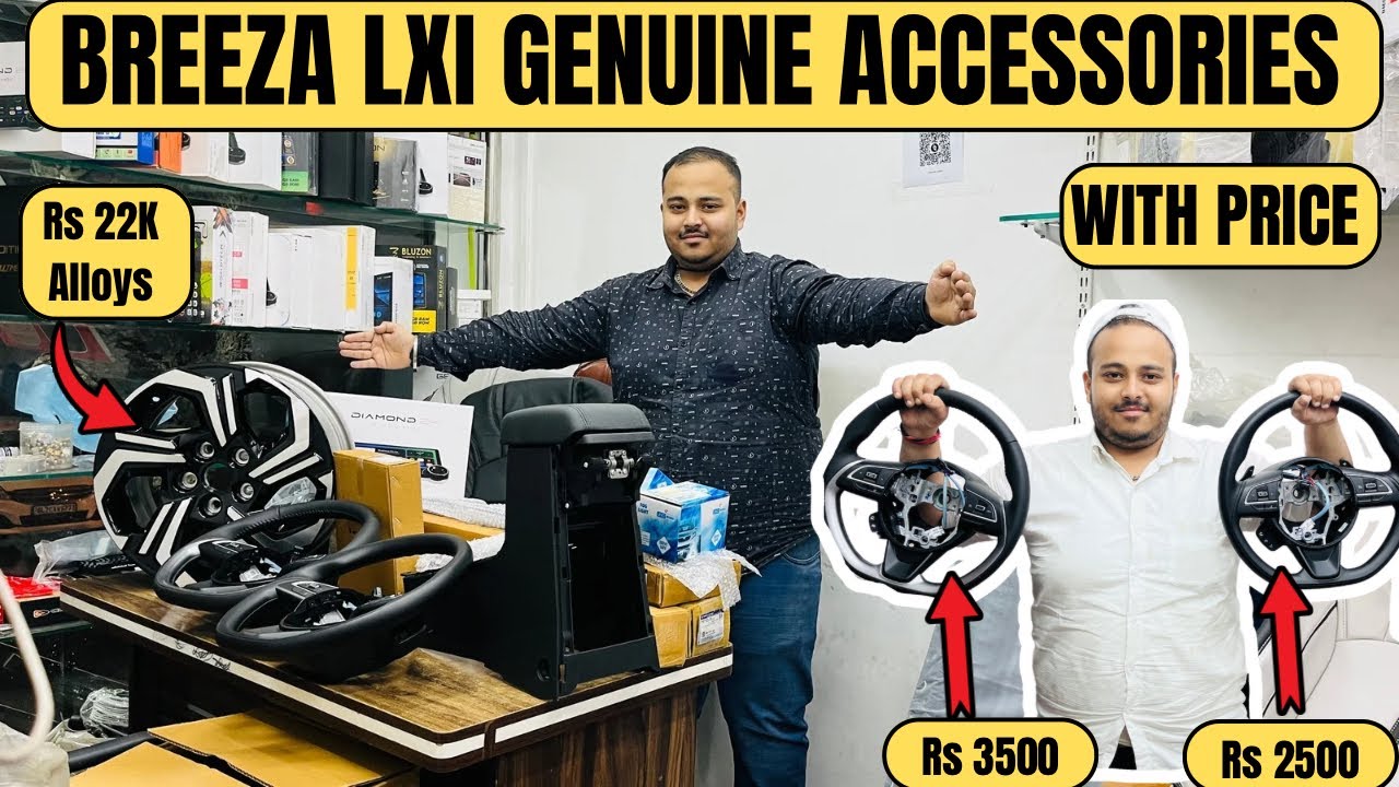 Maruti Breeza 2025 Genuine Accessories with Price | Breeza Lxi to Zxi modified | Breeza Base to top