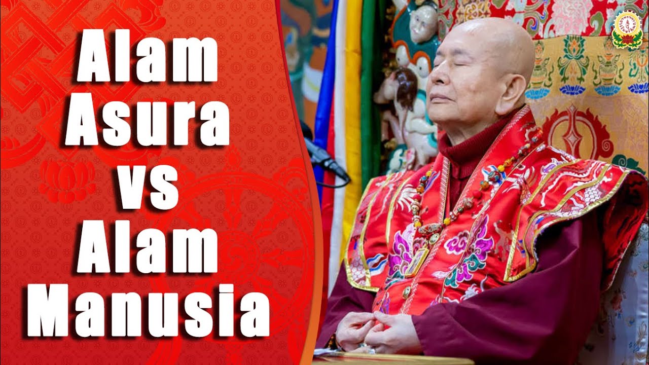 04-01-2026 Alam Asura vs Alam Manusia 「阿修羅」的壽命、富貴及快樂跟天一樣