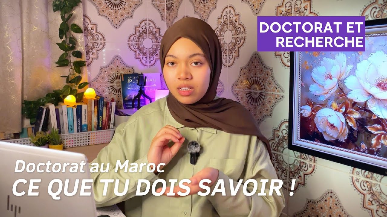 الدكتوراه في المغرب: الشروط، الترشح والمراحل | DOCTORAT AU MAROC : Conditions et processus🎓