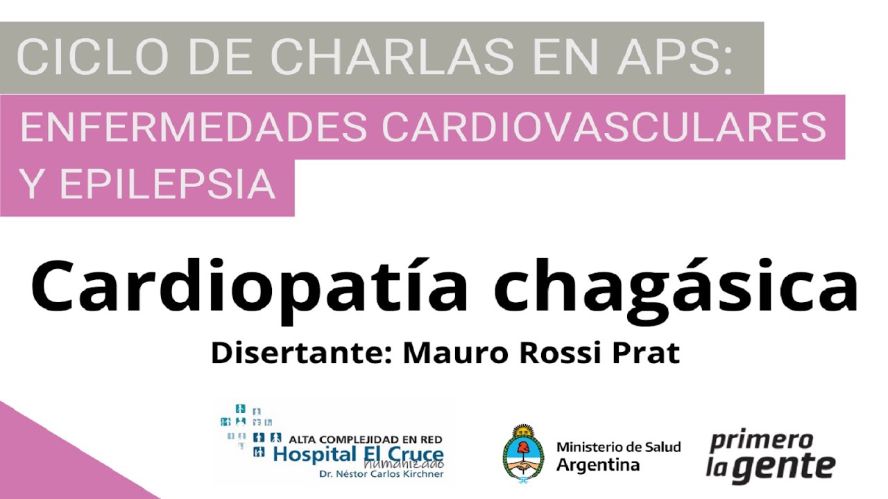 Cardiopatía Chagásica. Primoinfección y tratamientos con antiparasitarios.