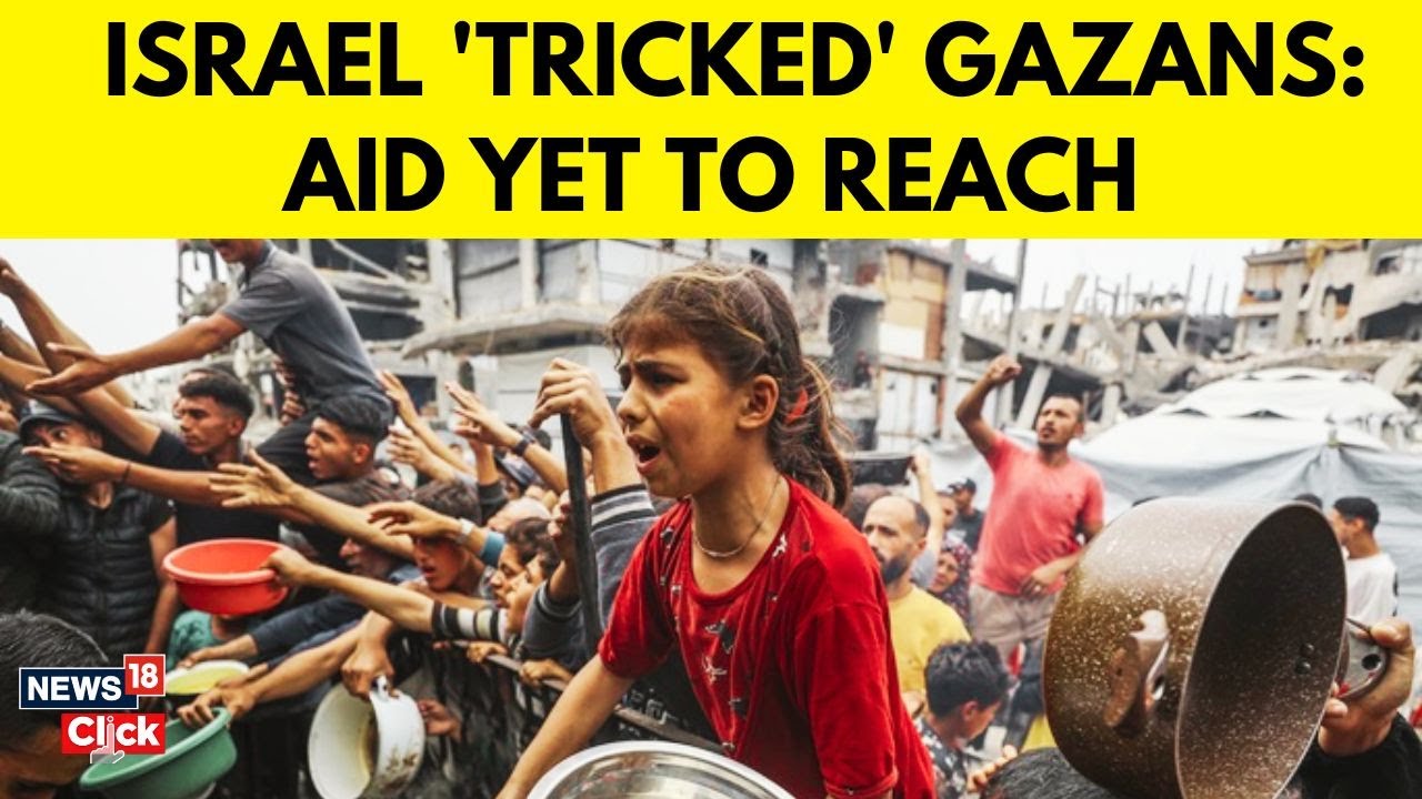 Gaza Famine | UN Warns of Impending Disaster as Israel Blocks Aid | Gaza Aid Blocked | N18G