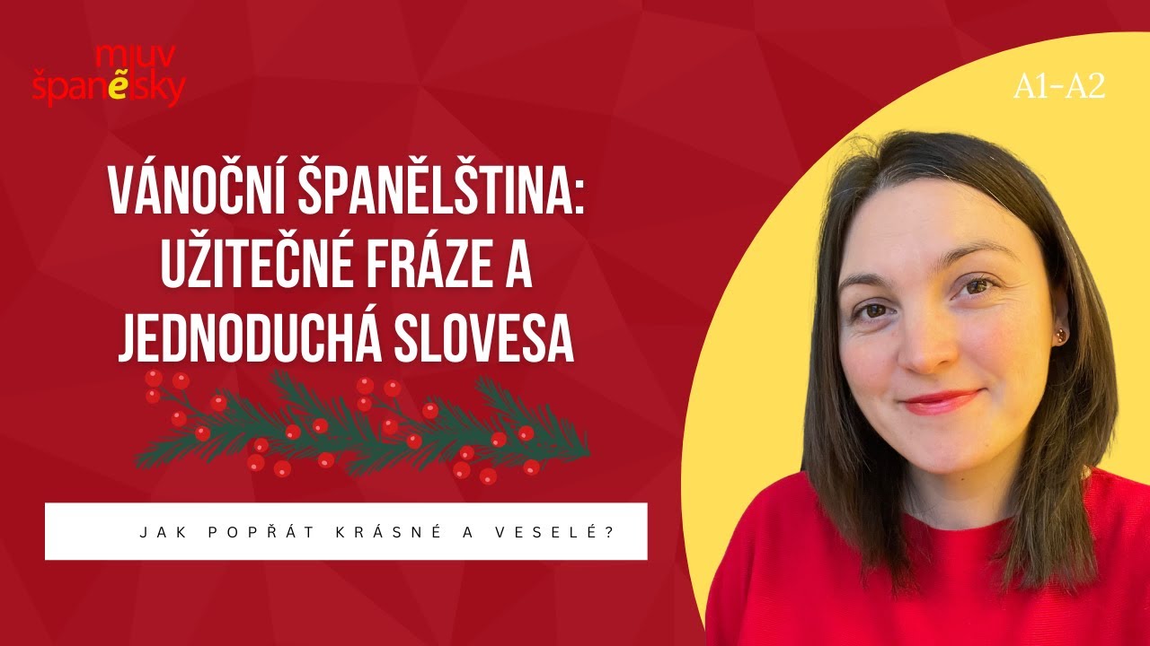 Vánoční španělština: užitečné fráze a slovesa
