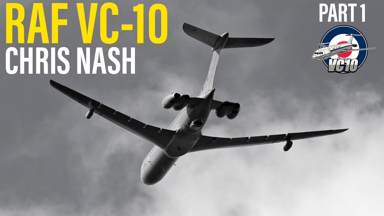 Flying the RAF VC-10 | Chris Nash (In-Person Part 1)