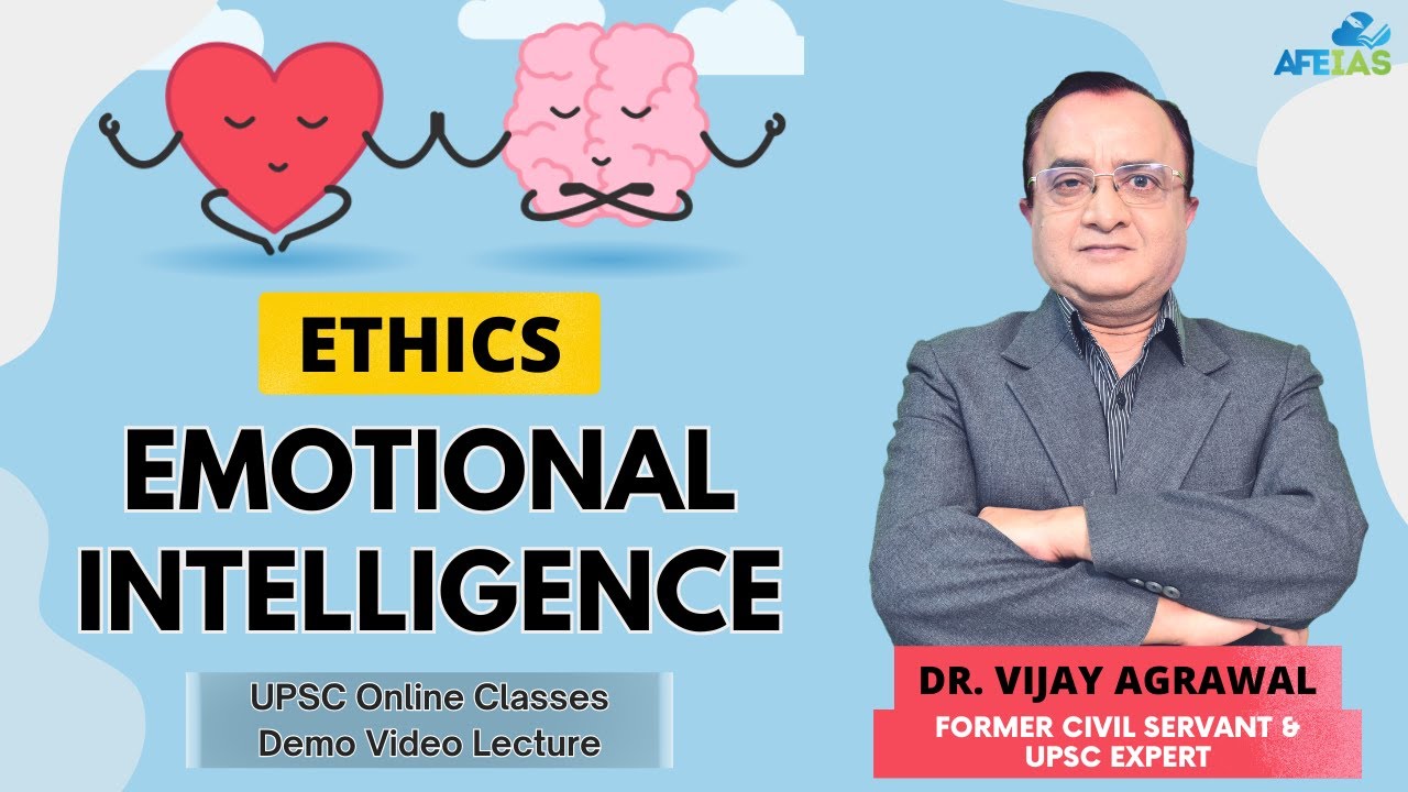 EMOTIONAL INTELLIGENCE (HINDI) | UPSC ETHICS VIDEO | Dr. Vijay Agrawal | Civil Services | AFEIAS