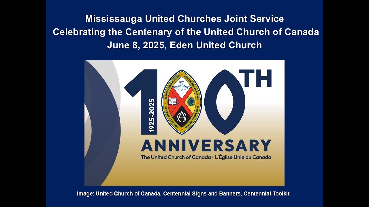 United Church of Canada 100th anniversary celebration - June 8, 2025