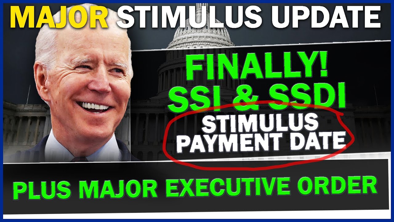 MAJOR STIMULUS CHECK UPDATE: Payment Date For SSI & SSDI!! IRS Announcement! 4th Stimulus Update!