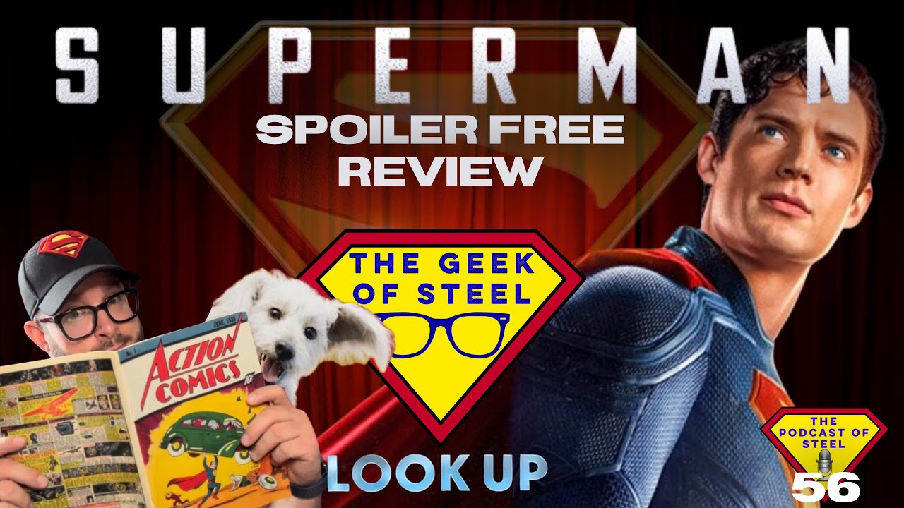 EP 56- My Spoiler Free Superman Review 