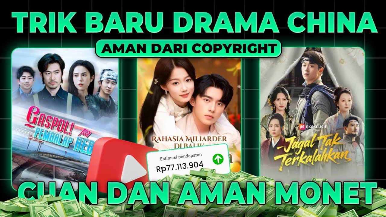 Cara Baru dan Aman CR Konten DRAMA CHINA Cuan 100%! Cara menghasilkan uang dari youtube 2025 terbaru