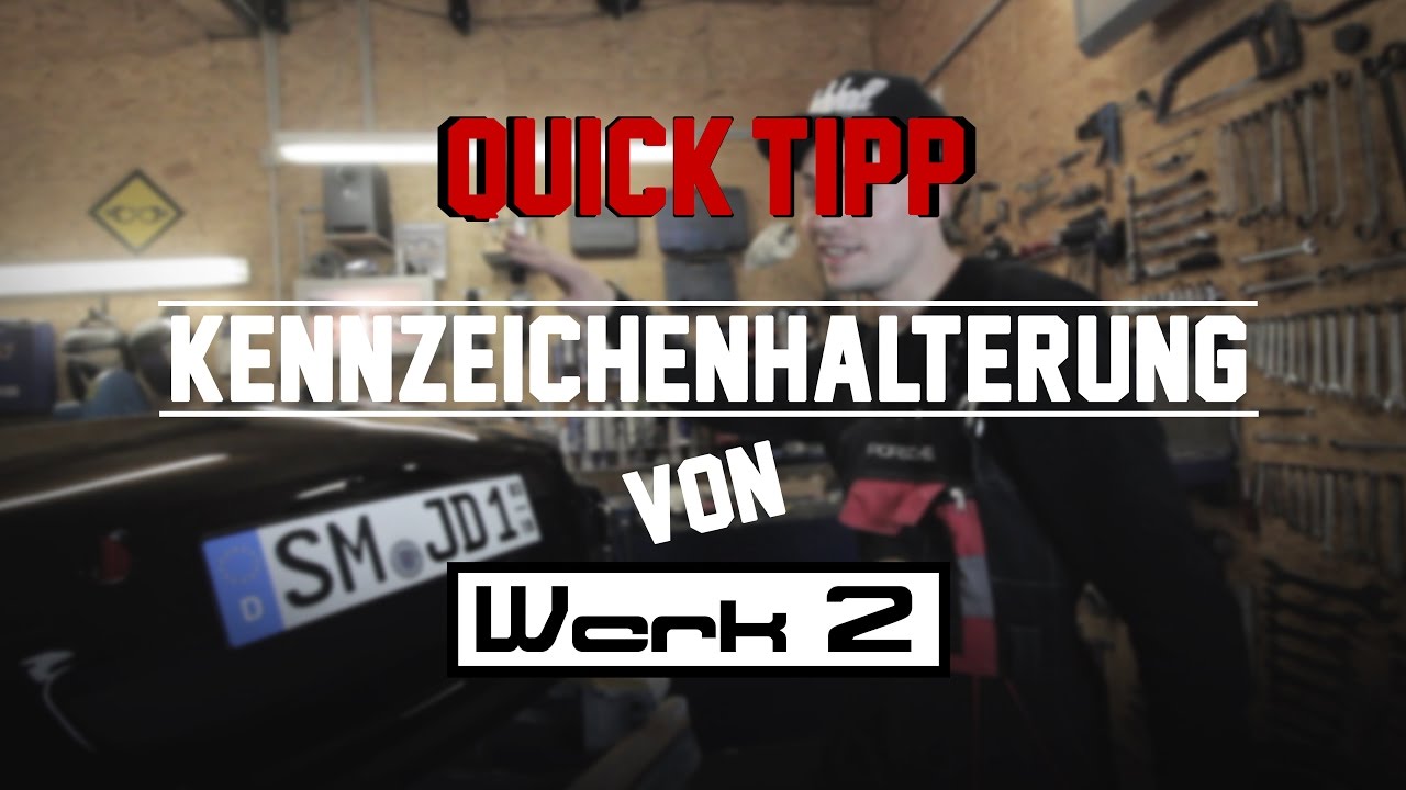 QUICK-TIPP | WERK 2 - Magnetkennzeichenhalterung | HOLYHALL