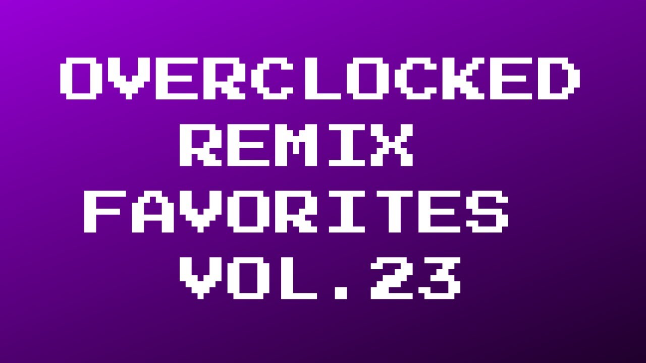 Overclocked Remix Favorites Vol. 23
