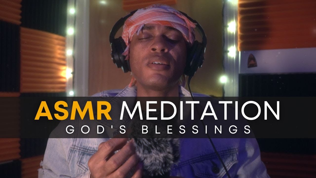 Christian ASMR Meditation - God's Abundant Blessings 🙏🏾😇