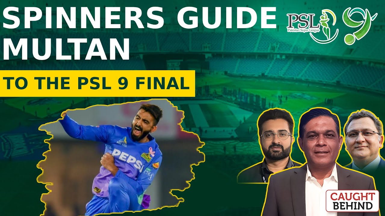 Spinners Guide Multan To The PSL 9 Final | Caught Behind