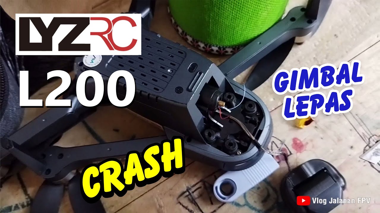 Detik-detik Drone LYZRC L200 Crash Gimbal Lepas || Vlog Jalanan FPV