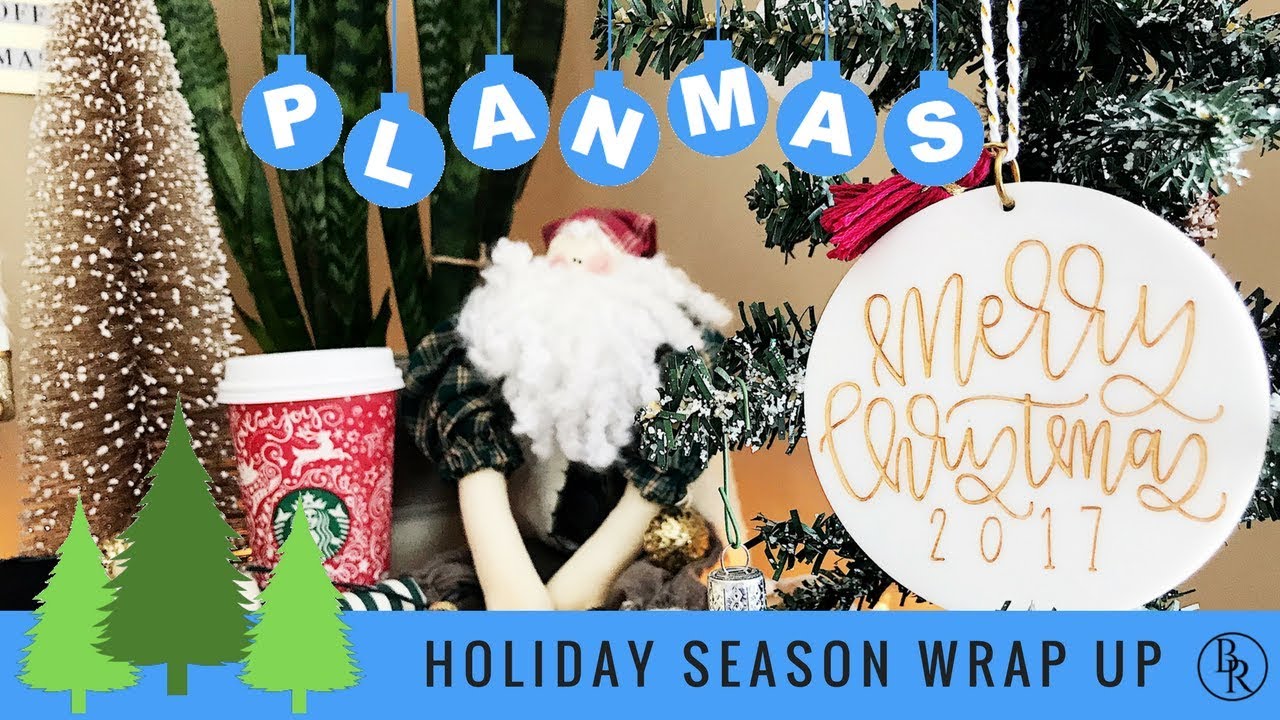 Holiday Season Wrap Up // PLANMAS Day 25 | Plans by Rochelle