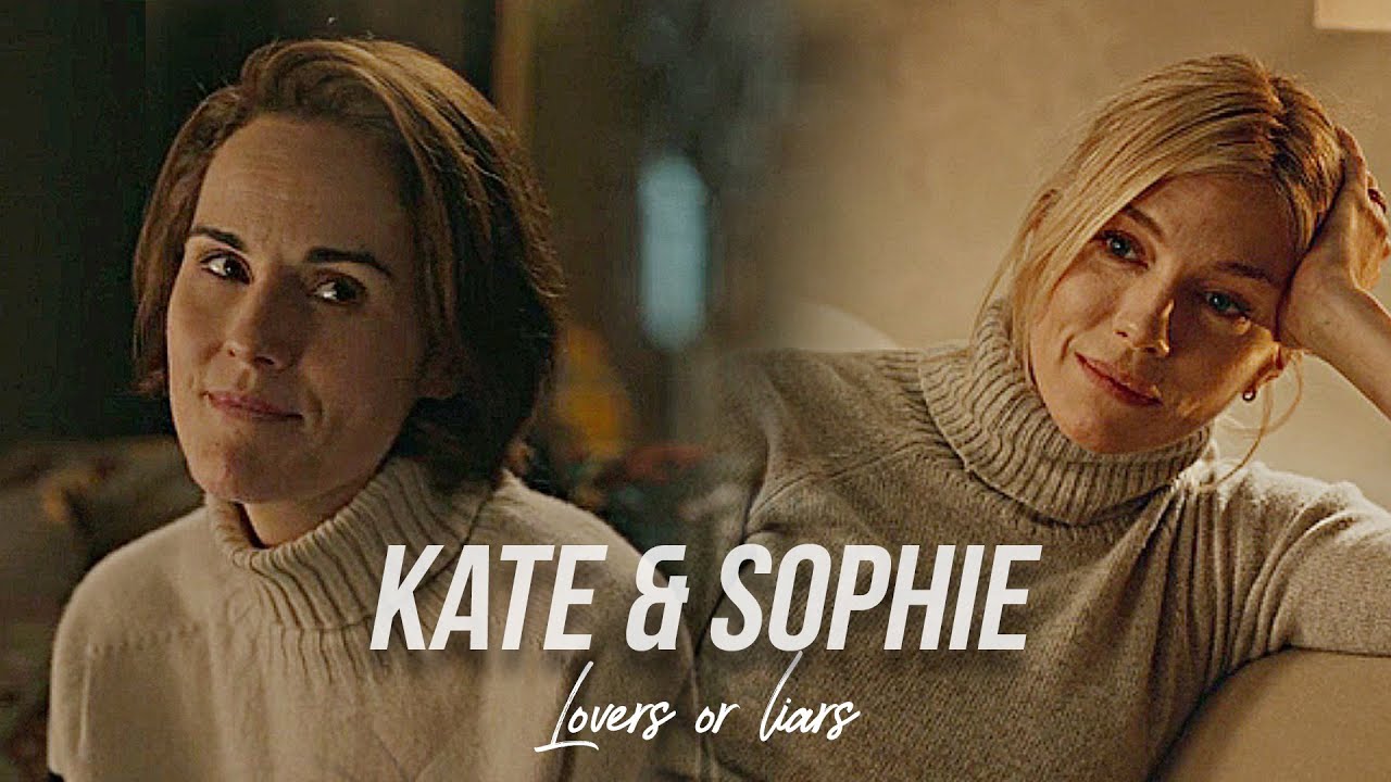 Kate & Sophie | Lovers or Liars | AU