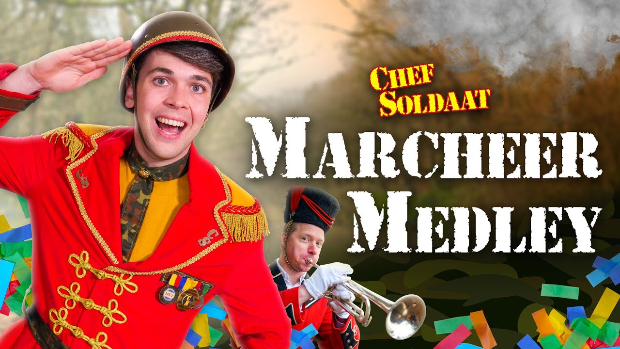 Chef Soldaat - Marcheer Medley | Carnaval 2022