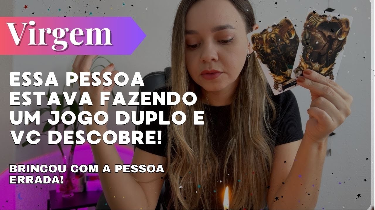 VIRGEM✨ESSA PESSOA ESTAVA FAZENDO UM JOGO DUPLO E VC DESCOBRE🔥