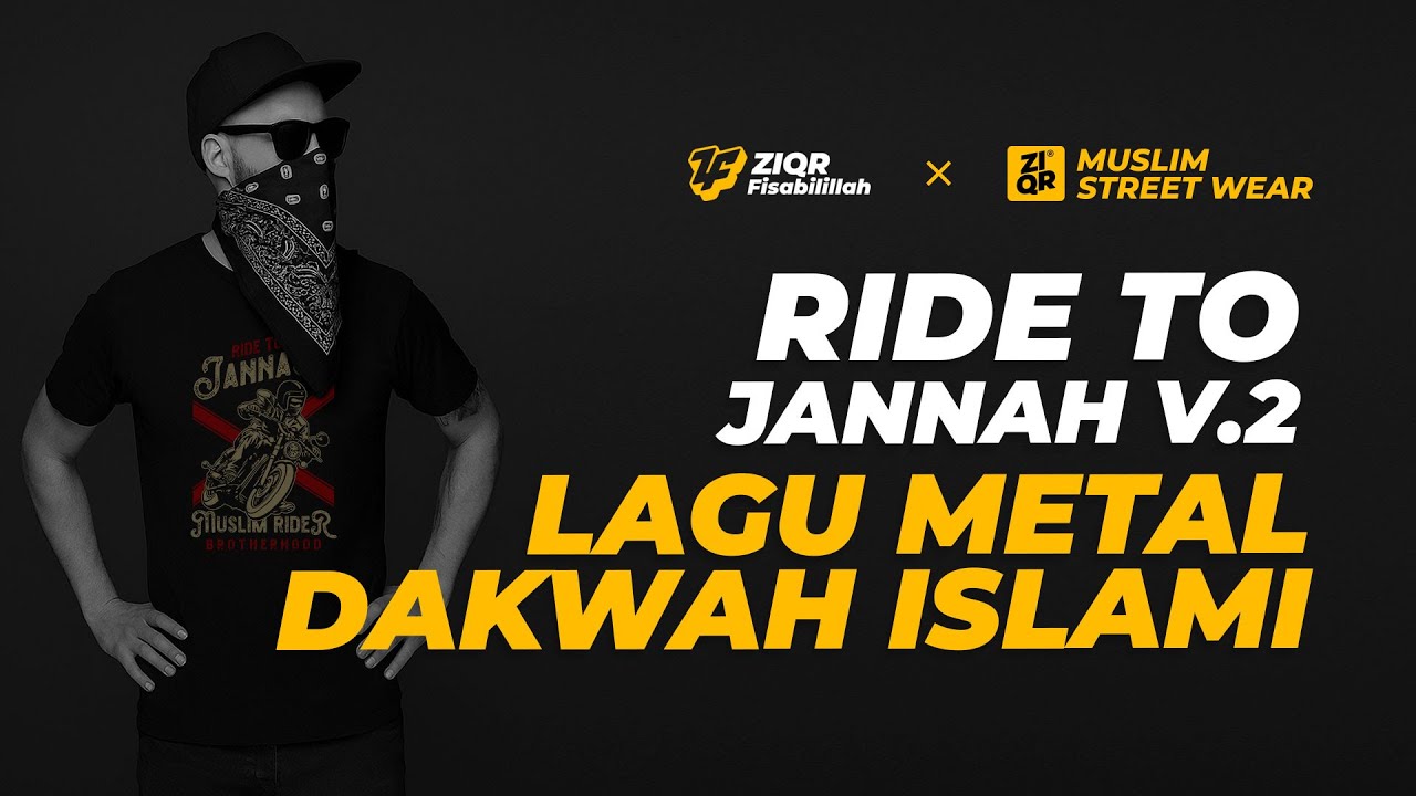 ZF - Ride To Jannah V2 (Official Video Lyric) - Lagu Metal Dakwah Islami