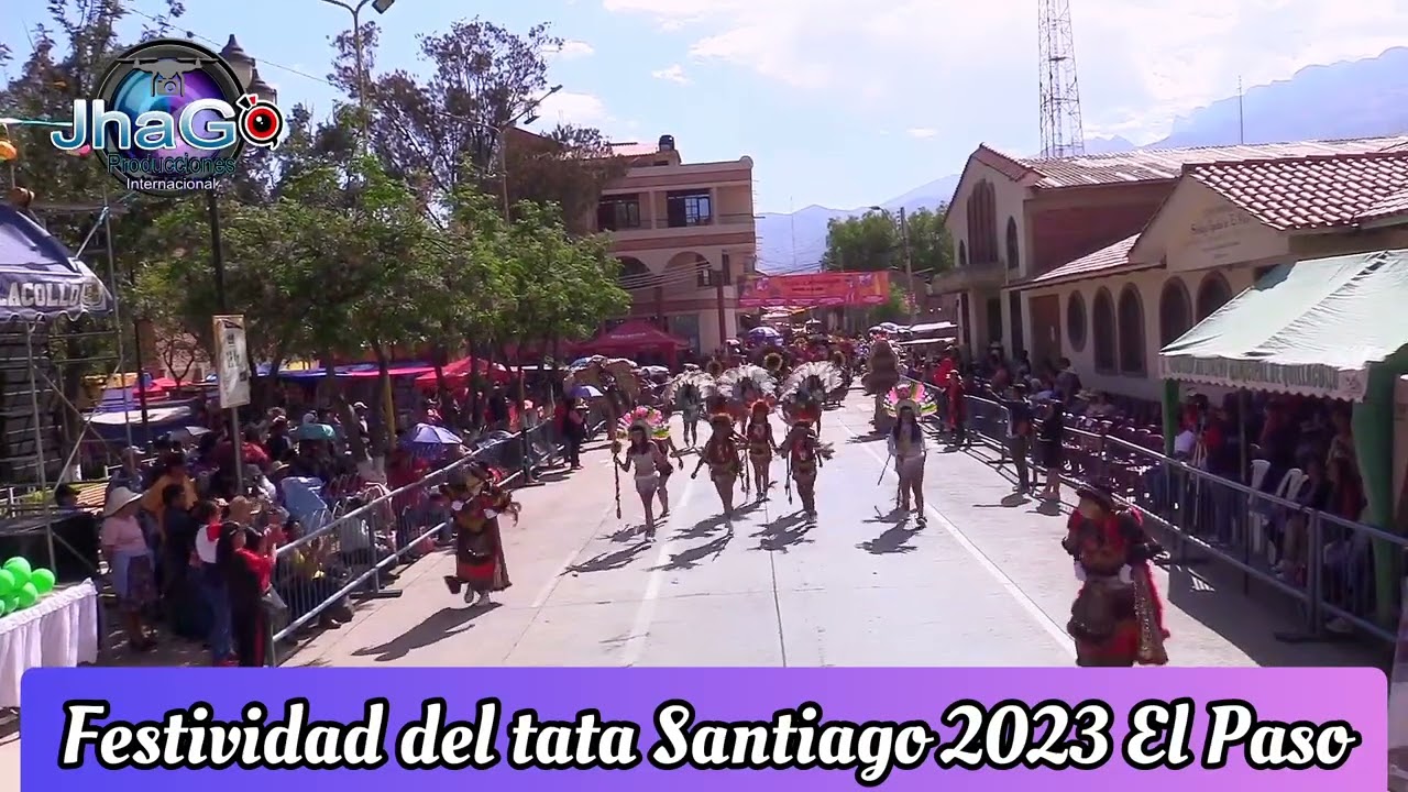 Entrada Del Tata Santiago 2023 El Paso Completo HD