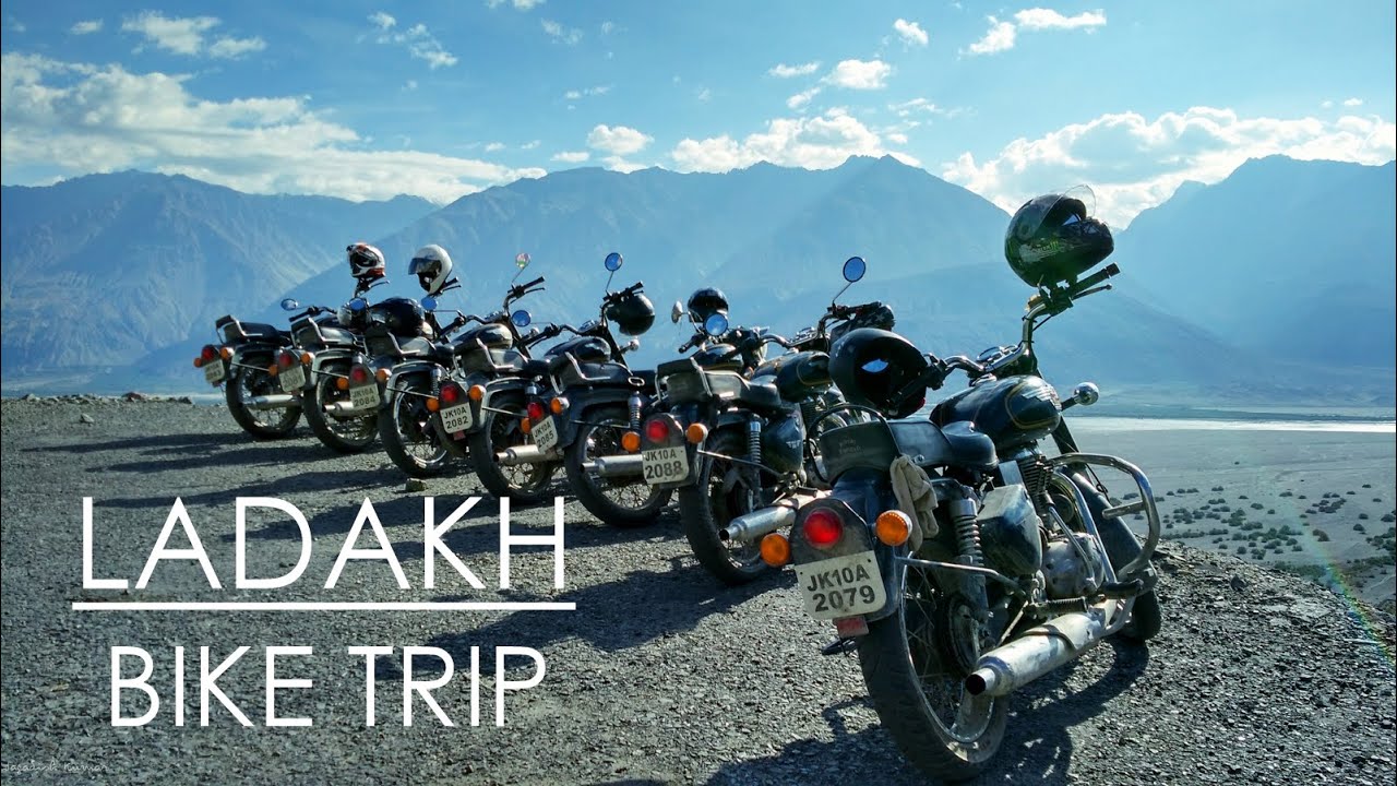Ladakh Bike Trip