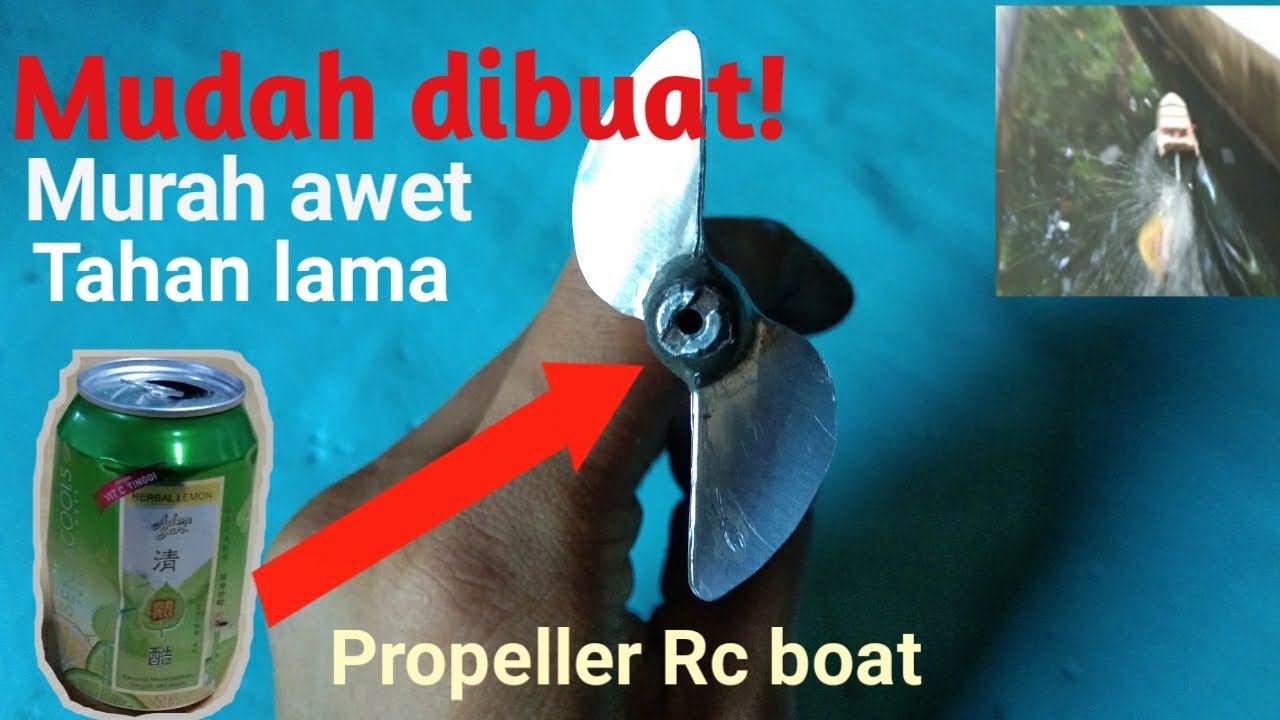 Cara membuat Propeller-kipas Rc boat menggunakan kaleng bekas