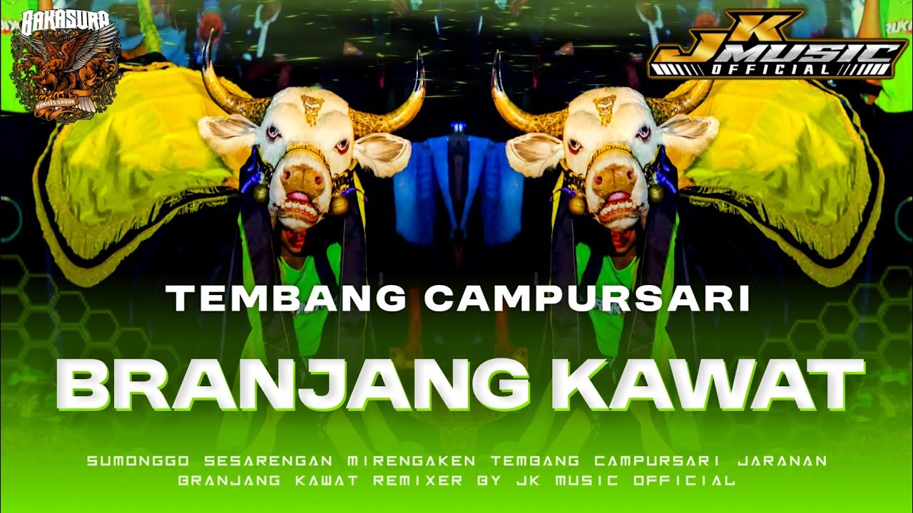 campursari jaranan • BRANJANG KAWAT • || BAKASURA || remixer by JK MUSIC