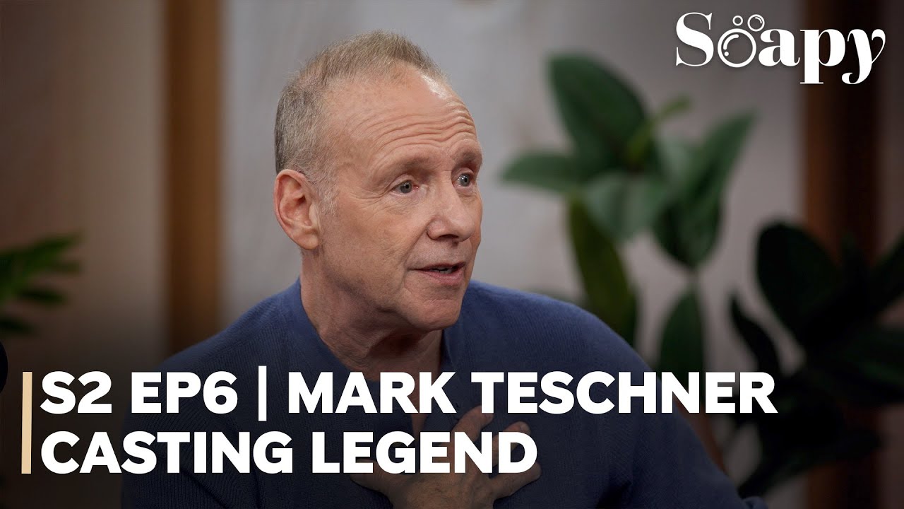 Soapy | General Hospital's Mark Teschner on Successfully Casting Soap Operas | Season 2 Episode 6