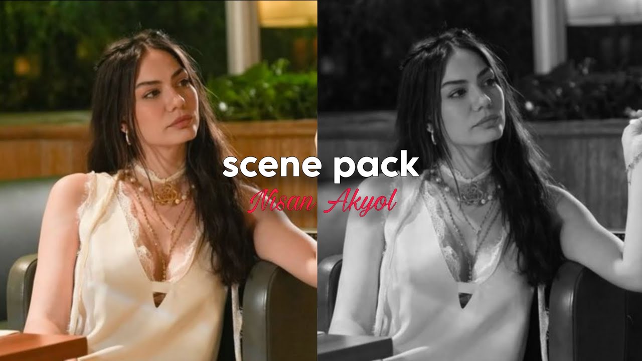 Nisan Akyol | Eşref Rüya | scene pack | Give credit on insta/tt : edosseditsx