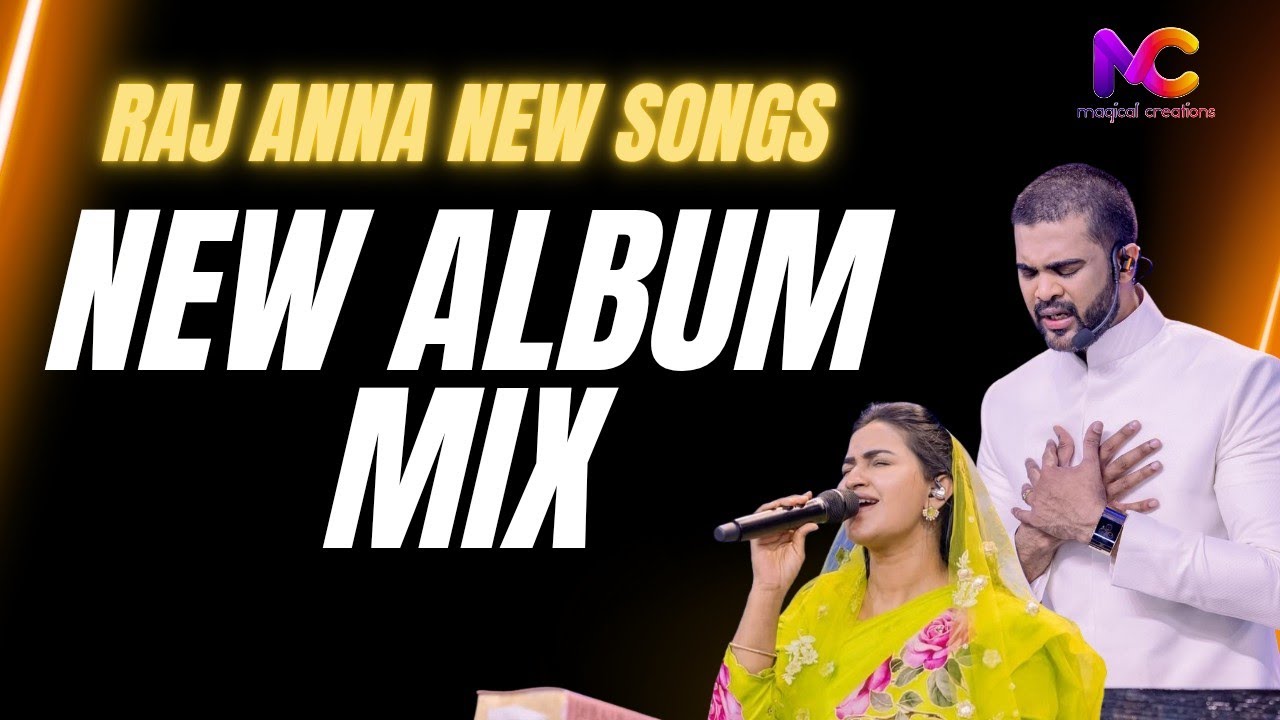 Raj Anna Latest Album Songs Mix | Jessy Paul | Raj Prakash Paul | Robert Stoll || MAGICAL CREATIONS