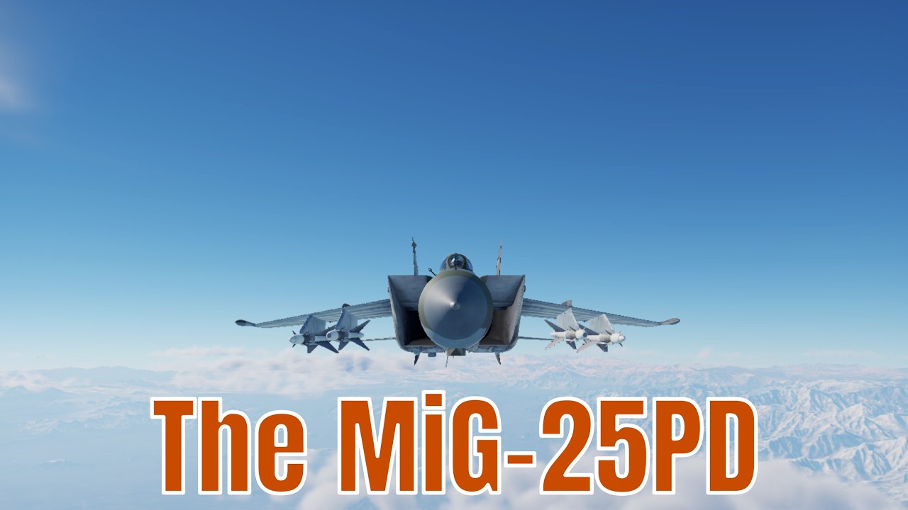 The Mach 3 Monster - MiG-25PD in War Thunder