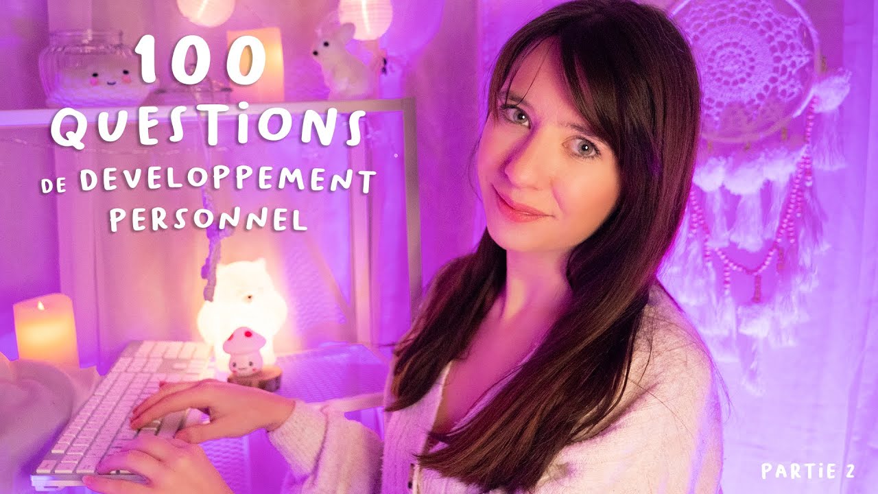 ASMR FR | Roleplay 🌸 Psychologue - 100 questions de développement personnel + son clavier (partie 2)