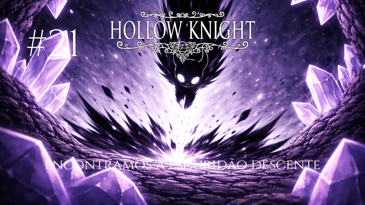 Exporamos todo o Pico cristalizado e muita aleatorieda acontecendo | HOLLOW KNIGHT | PARTE 21