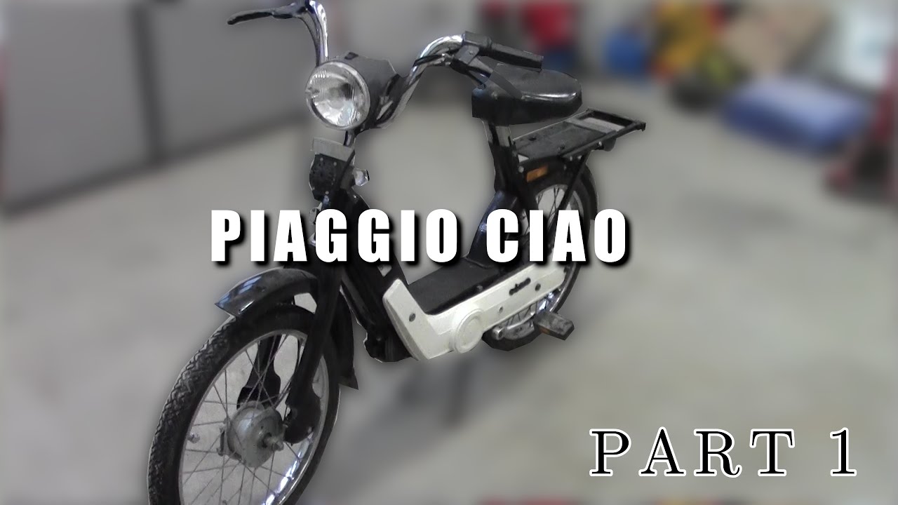 Repairing my Piaggio Ciao PART 1