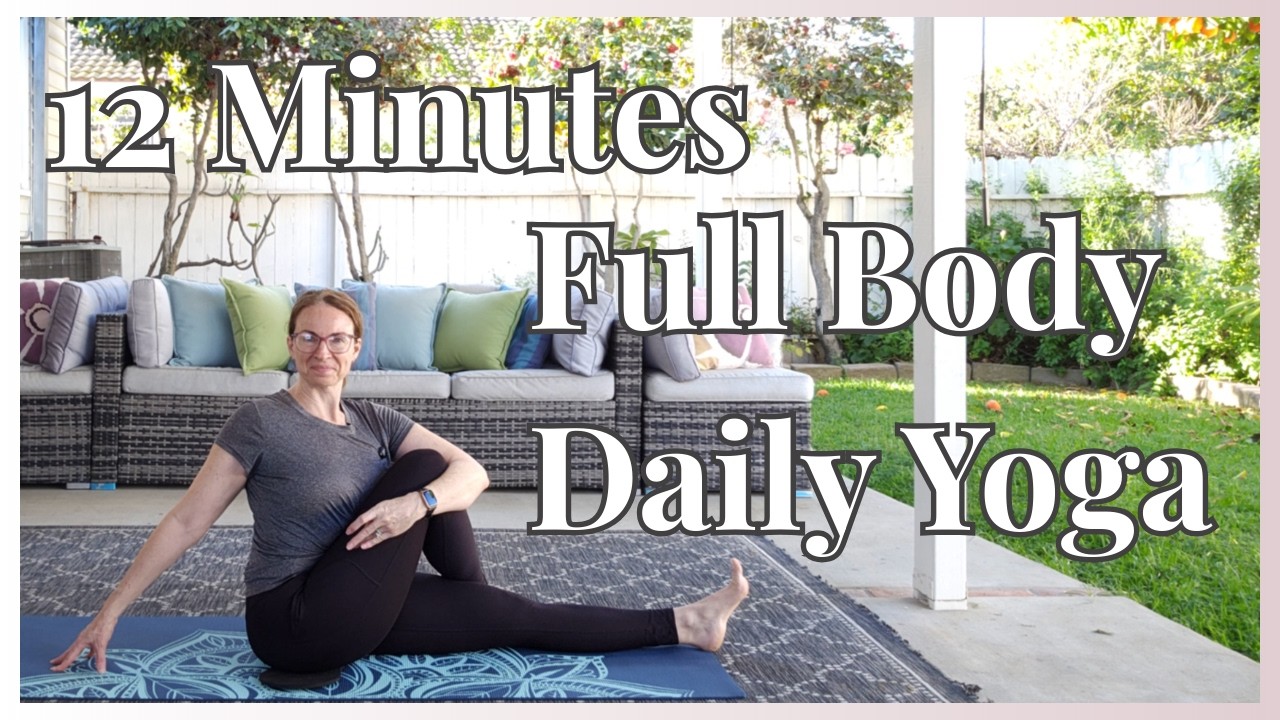 12 Min | Full Body | Daily Yoga