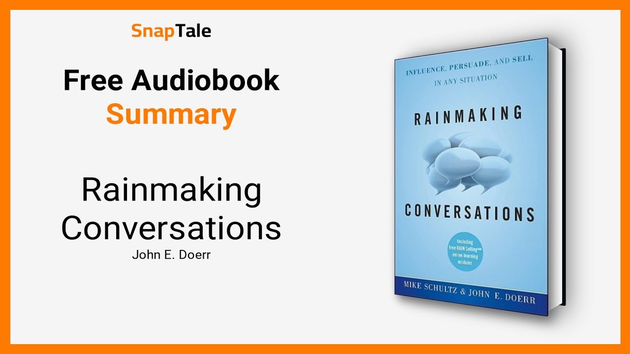 Rainmaking Conversations by John E. Doerr: 10 Minute Summary