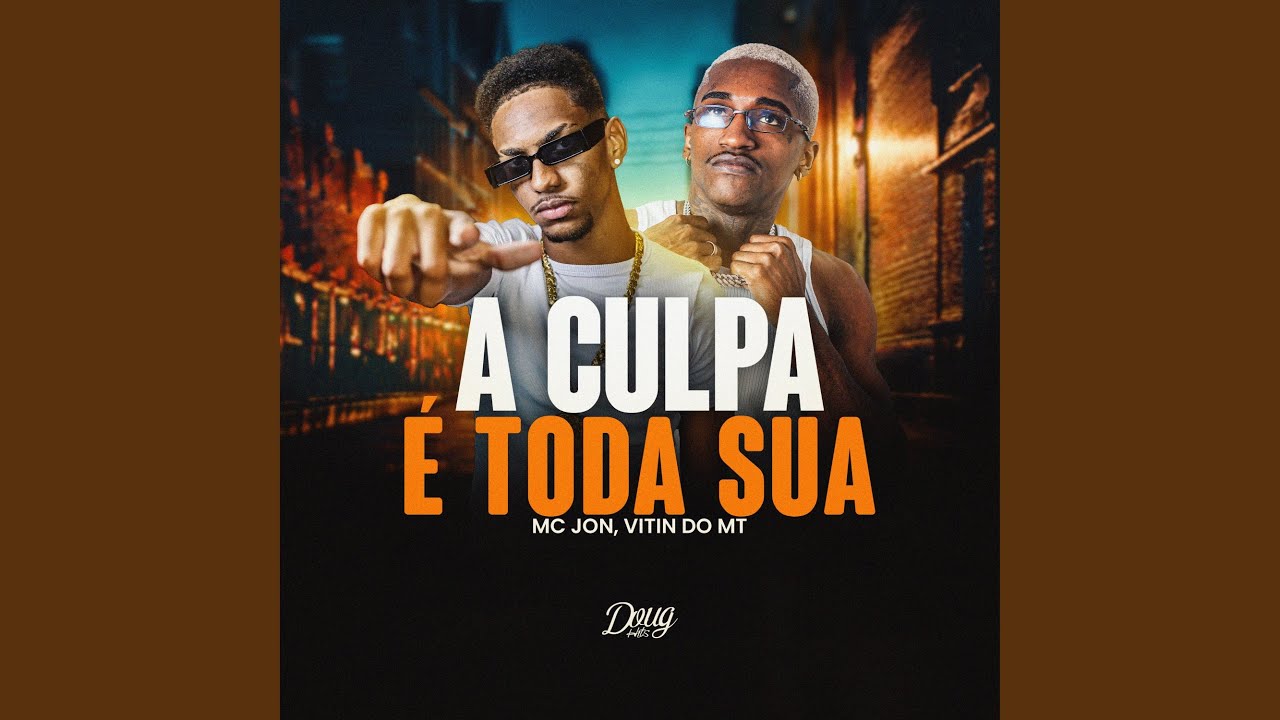 A Culpa &Eacute; Toda Sua