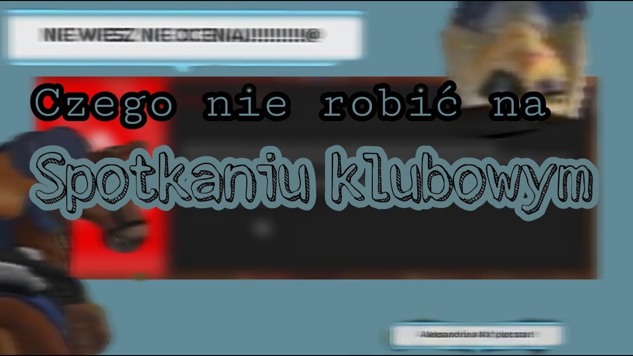 SSO: Czego NIE robić na SPOTKANIU KLUBOWYM