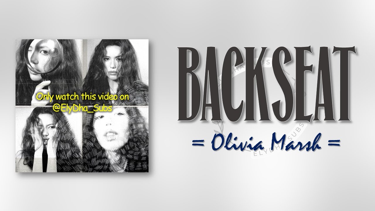 Olivia Marsh - Backseat [RomIEng Lyric]