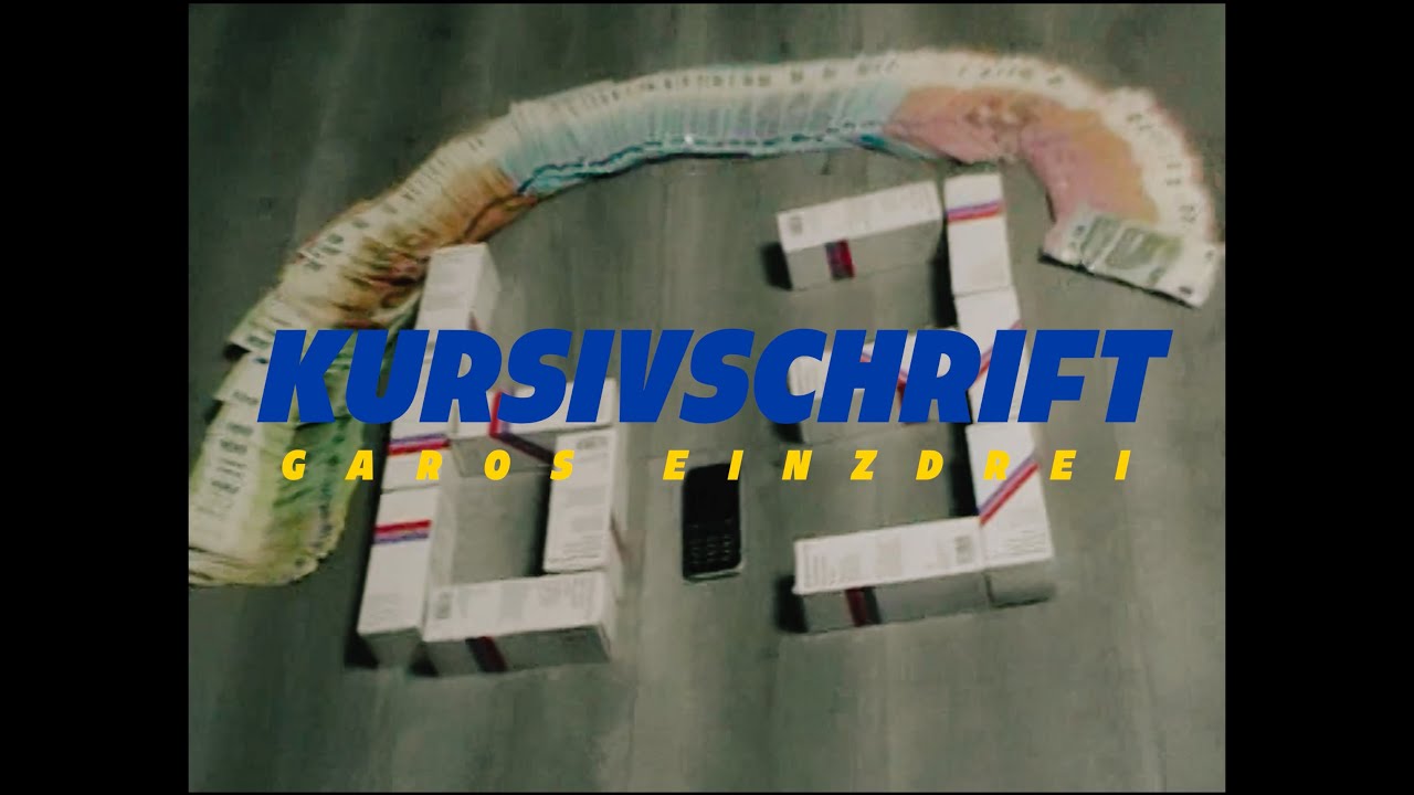 Kursivschrift - Garos63 & EINZ.DREI (Official Video)