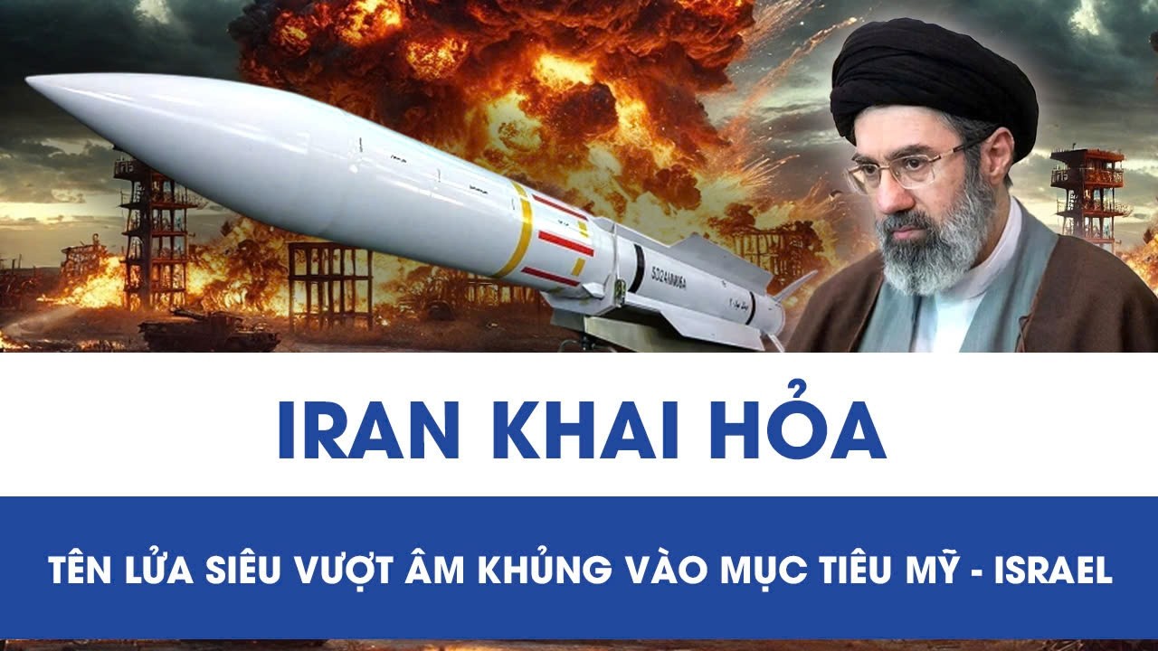 Iran khai hỏa tên lửa siêu vượt âm mang đầu đạn 1 tấn, tập kích loạt mục tiêu Mỹ - Israel