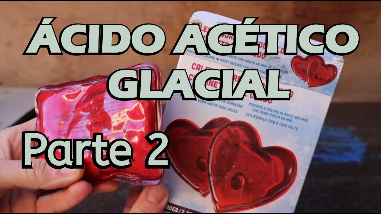 Cómo Hacer Ácido Acético Glacial - Parte 2: Haciendo el ácido