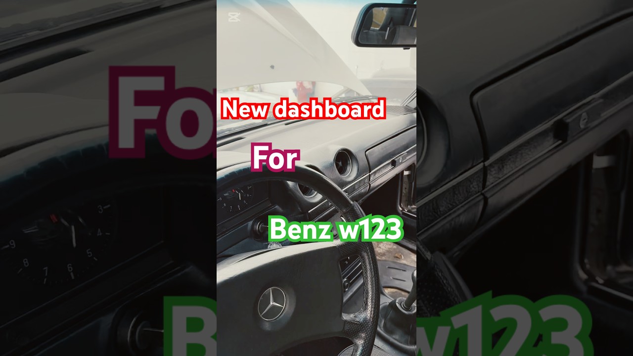 Change a new dashboard for Benz w123 1984 